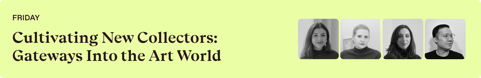 Cultivating New Collectors: Gateways Into the Art World